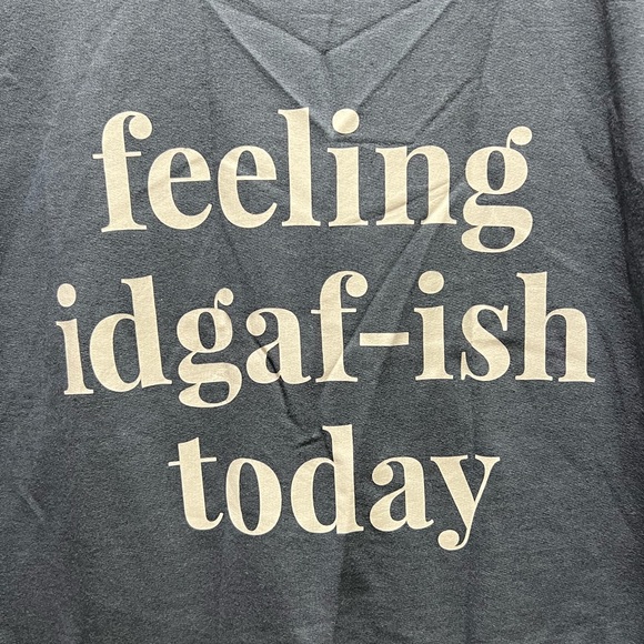 Feeling idgaf today instant message long sleeve - Picture 3 of 4